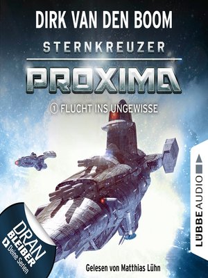 cover image of Flucht ins Ungewisse--Sternkreuzer Proxima, Folge 1